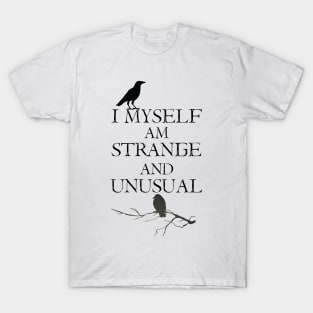 I Myself Am Strange T-Shirt